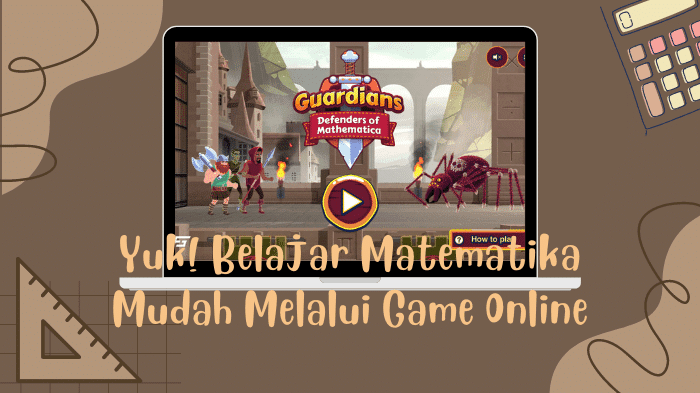 Belajar Matematika dan Bahasa Lewat Game Interaktif